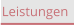 Leistungen